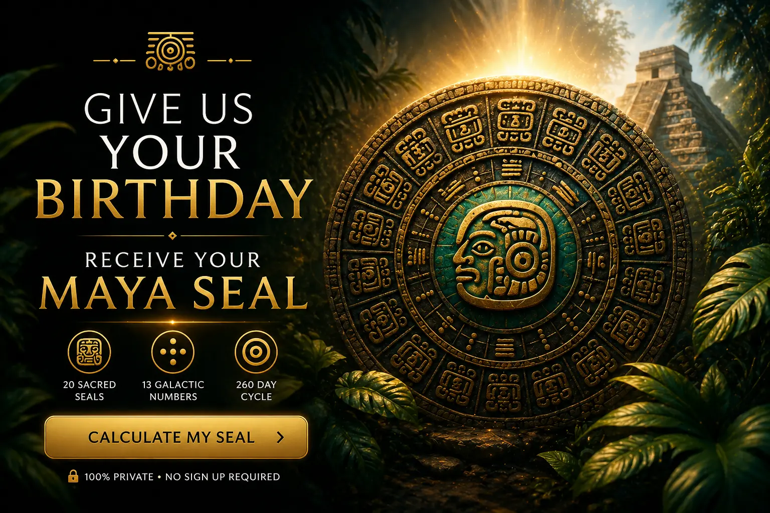 Mayan Zodiac Calculator to find your Mayan Seal by birth date
